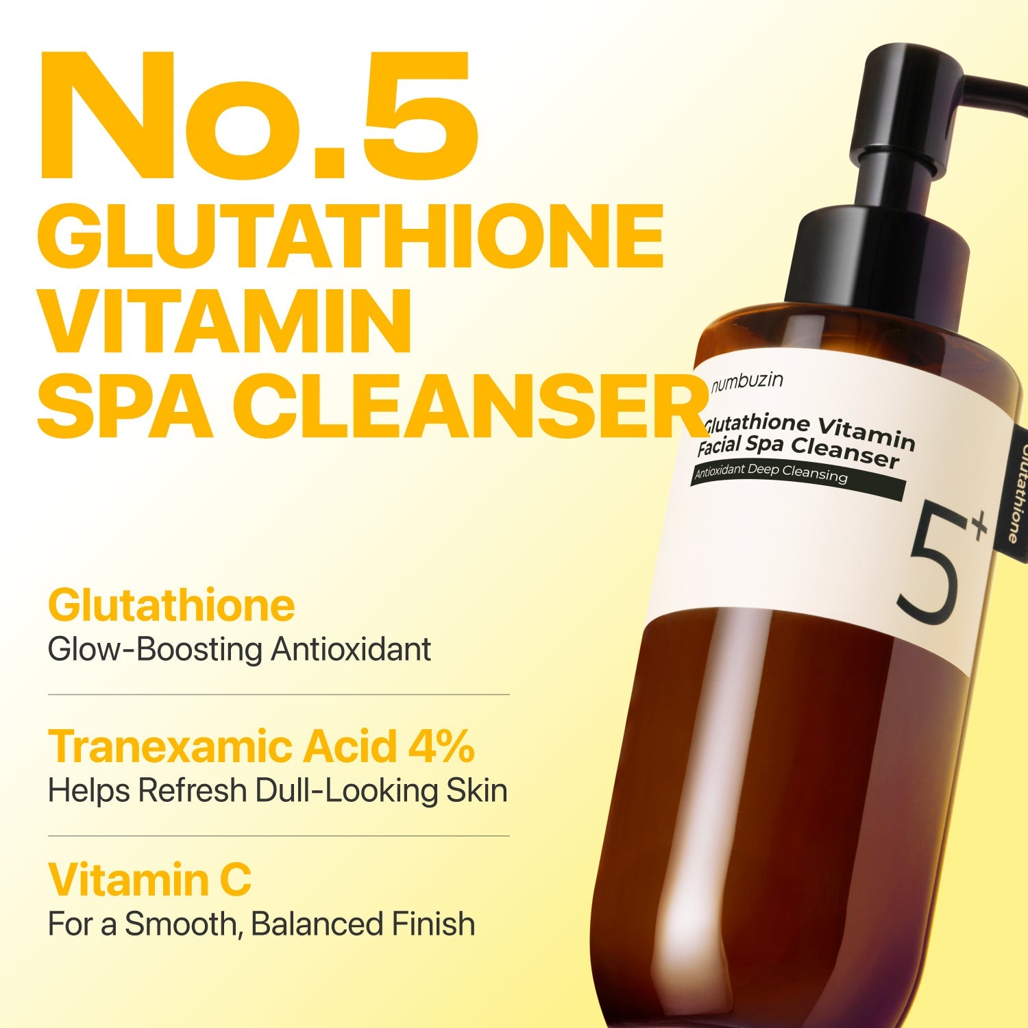 NUMBUZIN No.5+ GLUTATHIONE C FACIAL SPA CLEANSER 200ML